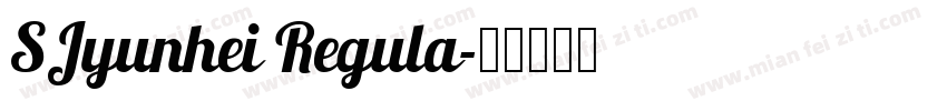 SJyunhei Regula字体转换